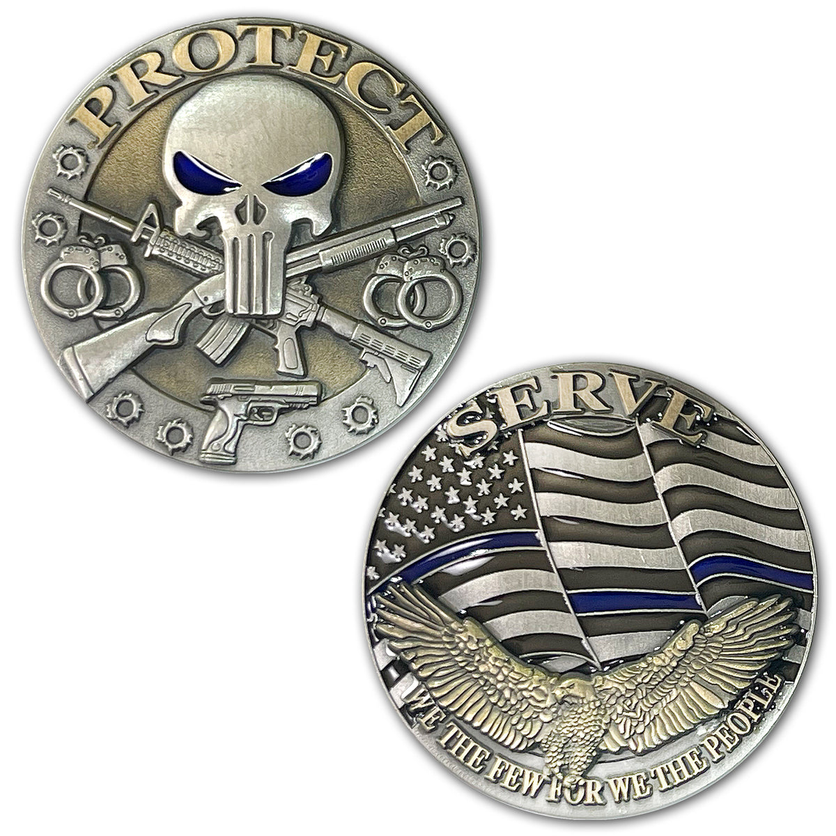 Protect and Serve We The Few For We The People Police Challenge Coin